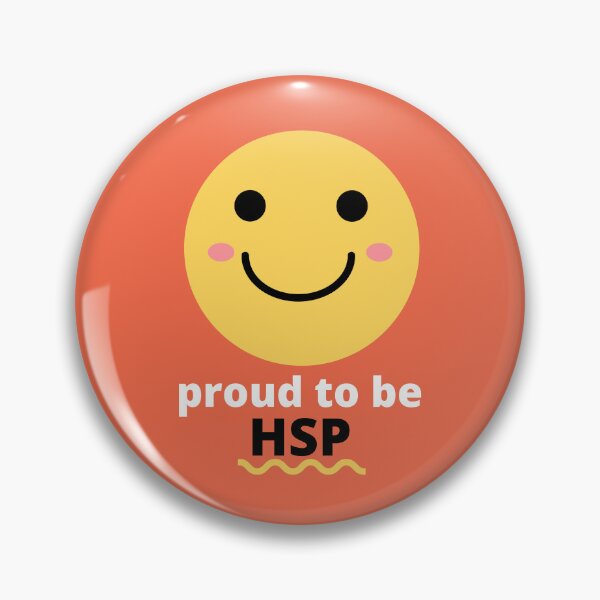 Item preview, Proud To Be HSP designed and sold by HSPgiftshop.