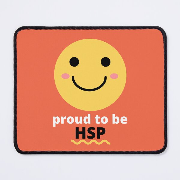 Item preview, Proud To Be HSP designed and sold by HSPgiftshop.