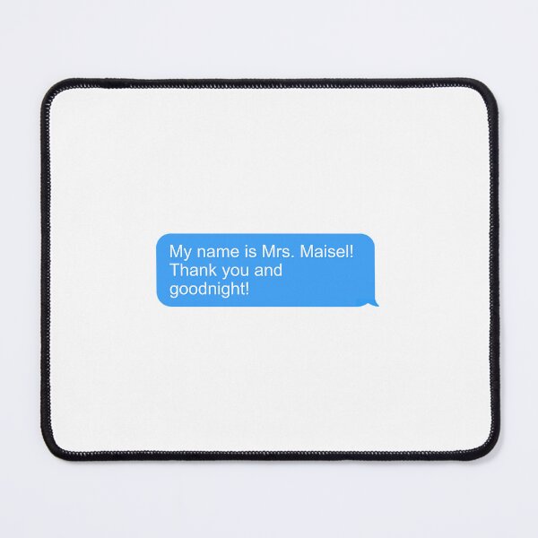 Item preview, Mrs Maisel, Thank you & Good night! designed and sold by reembakes.