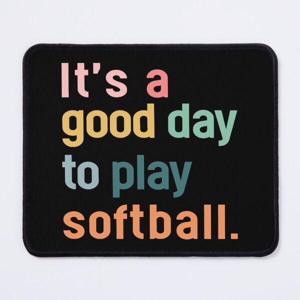 Item preview, It's A Good Day To Play Softball Tta Sticker designed and sold by monica45je.