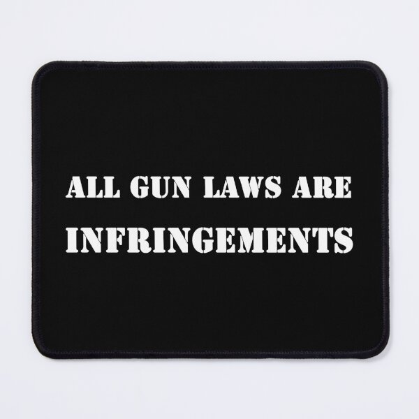 Item preview, All guns laws are infringements designed and sold by ValentinaHramov.