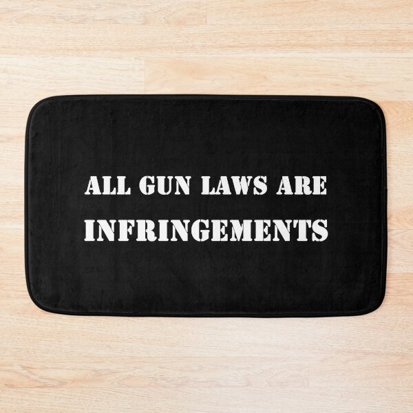 Item preview, All guns laws are infringements designed and sold by ValentinaHramov.