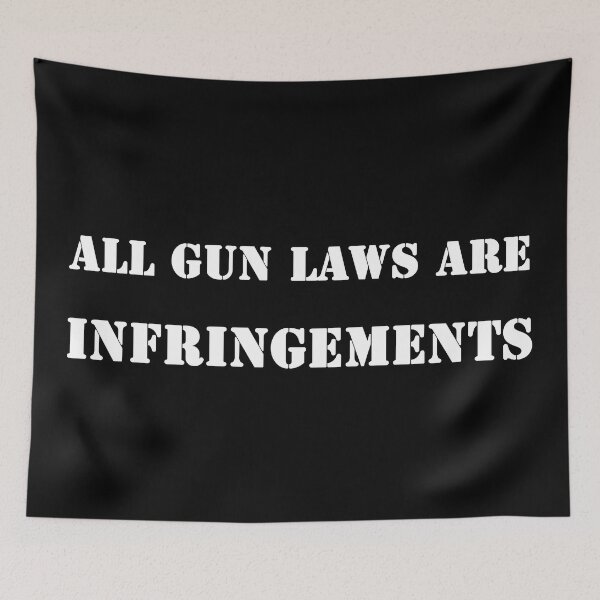 Item preview, All guns laws are infringements designed and sold by ValentinaHramov.