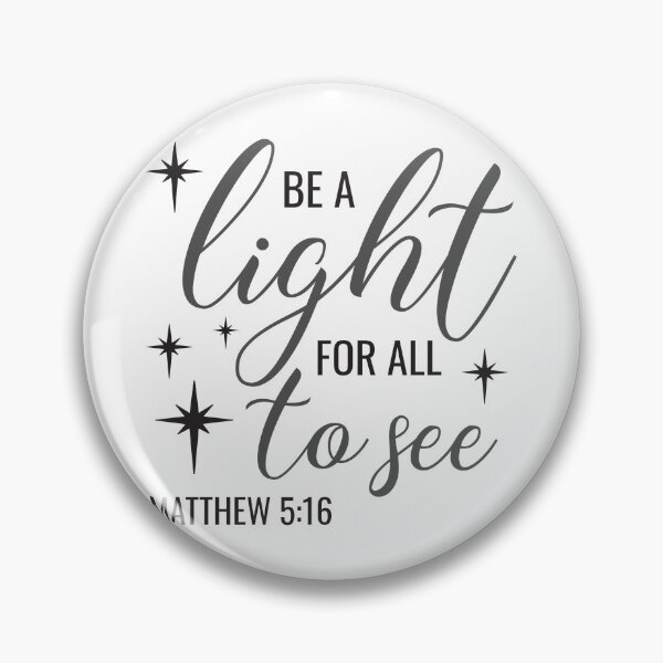 Item preview, Christian Design - Be a Light for all to see - Matthew 5 verse 16 designed and sold by simplydesignart.