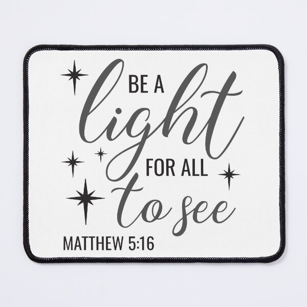 Item preview, Christian Design - Be a Light for all to see - Matthew 5 verse 16 designed and sold by simplydesignart.
