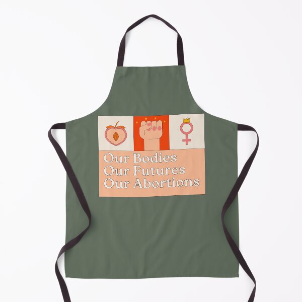 Item preview, Our Bodies Our futures Our Abortions Essential designed and sold by RandomDel.