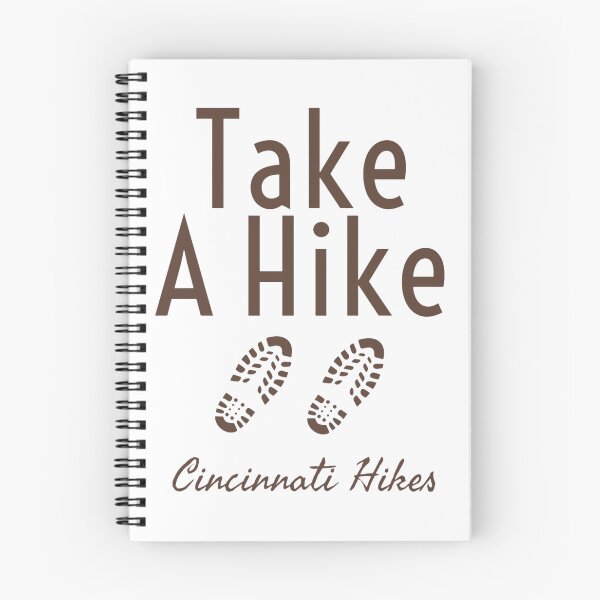 Item preview, Take A Hike with Boots Cincinnati Hikes designed and sold by CincinnatiHikes.
