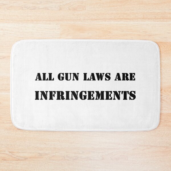 Item preview, All guns laws are infringements designed and sold by ValentinaHramov.