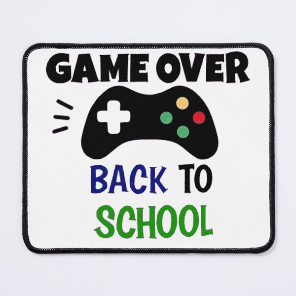 Item preview, Game Over Back To School - Don't Be Fooled By Game Over Back To School designed and sold by Viktor Kabbach.