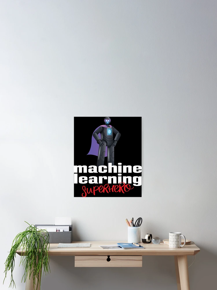 Thumbnail 2 of 3, Poster, Machine Learning Superhero Cartoon designed and sold by ProjectRobotics.