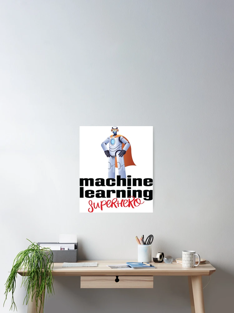 Thumbnail 2 of 3, Poster, Machine Learning Superhero Cartoon designed and sold by ProjectRobotics.