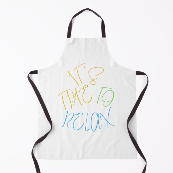 Item preview, It's Time To Relax designed and sold by signshirtz.