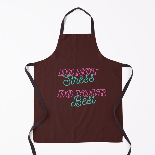 Item preview, Don't Stress do your best design designed and sold by Delightandarts.