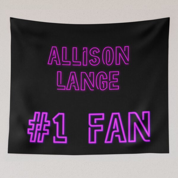 Item preview, Allison Lange #1 fan designed and sold by 2Girls1Shirt.