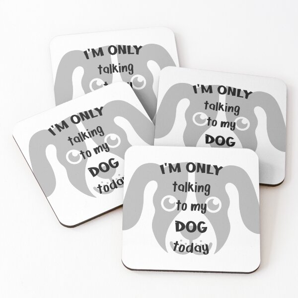 Item preview, I'm only talking to my dog today #2 designed and sold by Achily.
