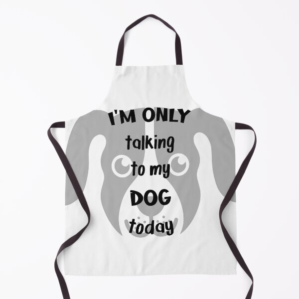 Item preview, I'm only talking to my dog today #2 designed and sold by Achily.