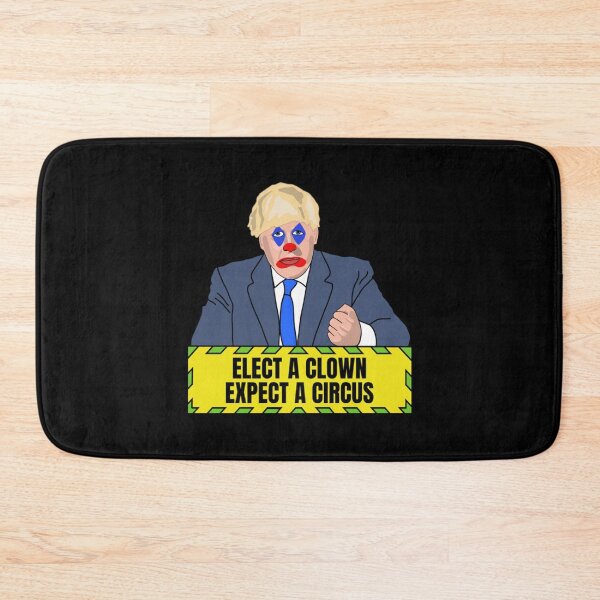 Item preview, Anti Tory Elect A Clown Expect A Circus Anti Boris    designed and sold by QuriousShhop.