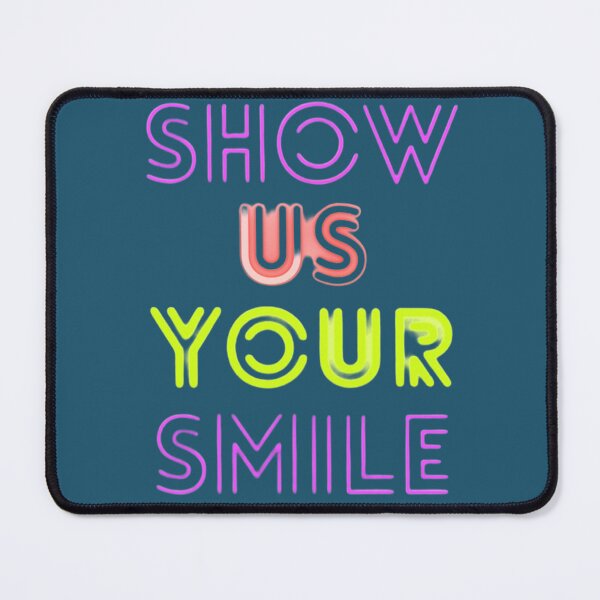 Item preview, Show us your smile designed and sold by Delightandarts.