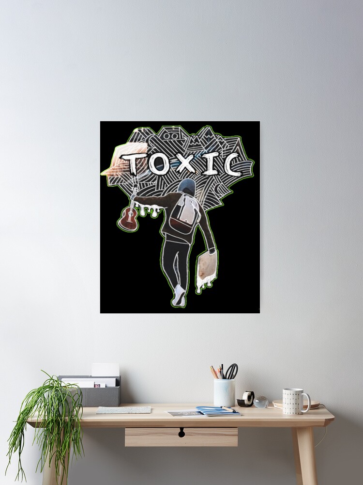 Boywithuke Toxic Music Poster for Sale by DONWELCH