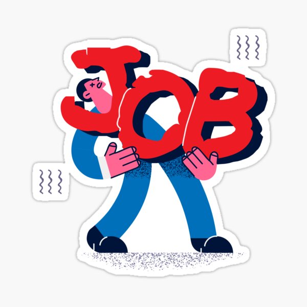 "Tired from Job." Sticker for Sale by Tshirts06 Redbubble