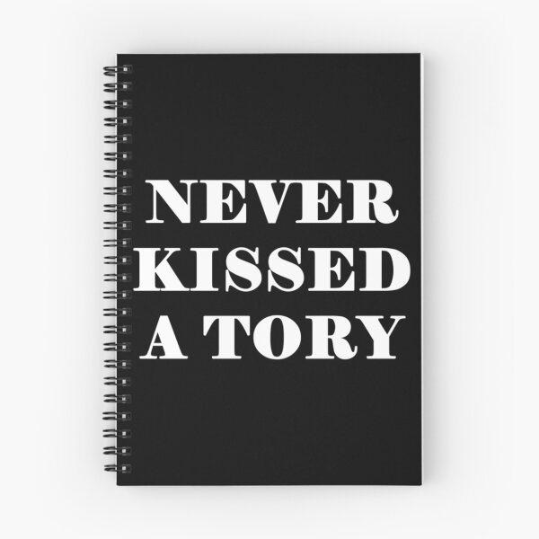 Item preview, Never Kissed A Tory - Anti Tory, Conservative, Poltical   designed and sold by QuriousShhop.