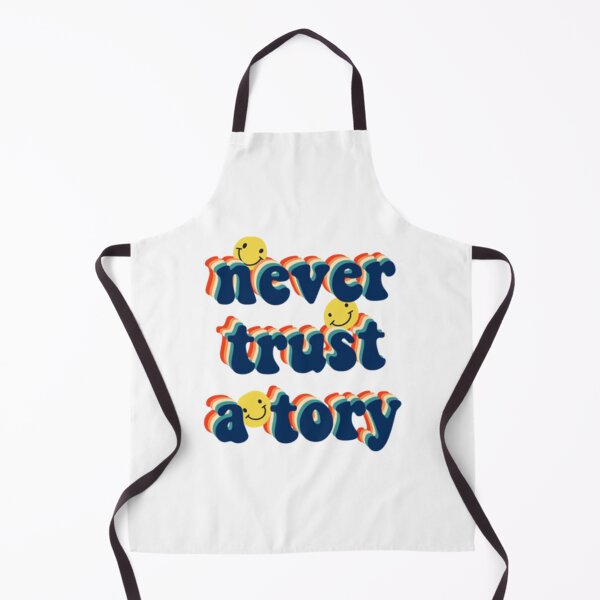 Item preview, Never Trust A Tory designed and sold by QuriousShhop.