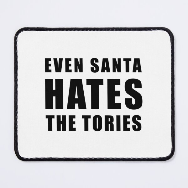 Item preview, Even Santa Hates The Tories - Anti-Tory, Margaret Thatcher, Political, Politics, Anti-Government, Bl designed and sold by QuriousShhop.