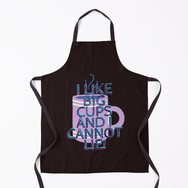 Item preview, I like big cups and I cannot lie designed and sold by Delightandarts.