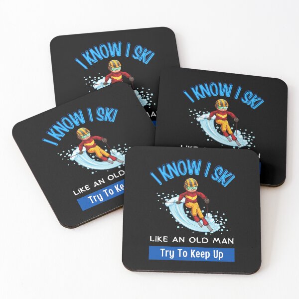 Item preview, I Know I Ski Like An Old Man Try To Keep Up Funny Skier Saying designed and sold by Alieso.