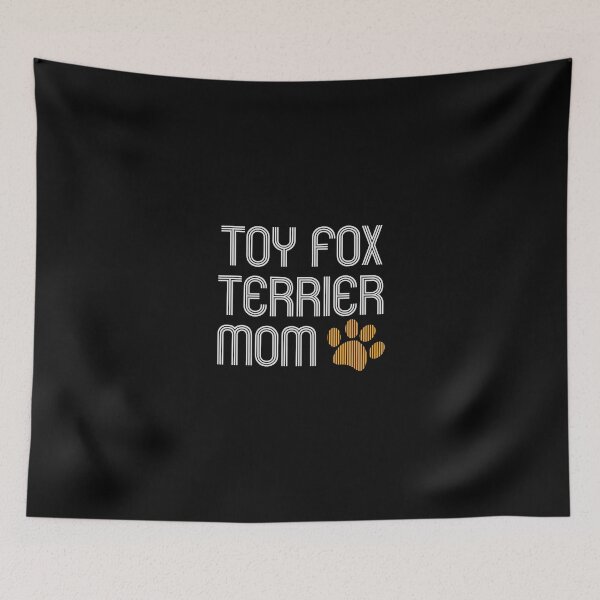 Item preview, Toy Fox Terrier Mom designed and sold by kindxinn.