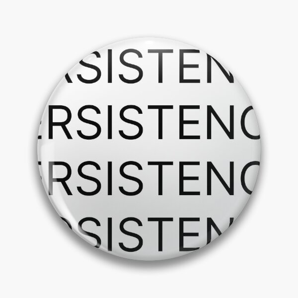 Item preview, PERSISTENCE. designed and sold by shuzo.
