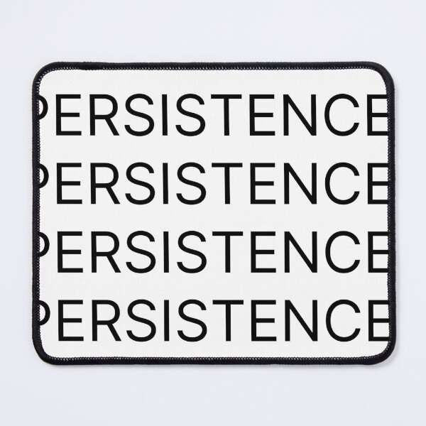 Item preview, PERSISTENCE. designed and sold by shuzo.