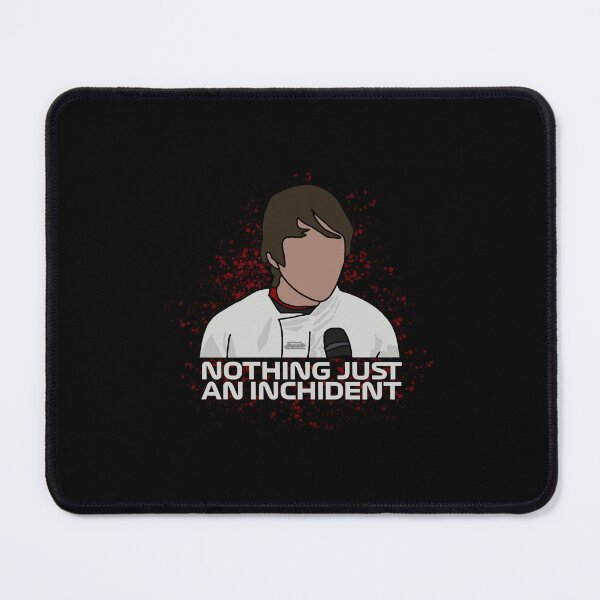 Item preview, Nothing Just An Inchident designed and sold by LiamJC.
