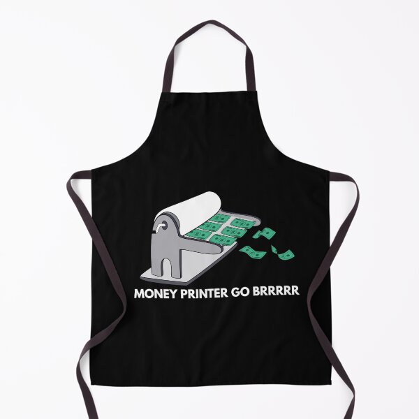 Item preview, haha money printer go brrr designed and sold by ProtonProject.