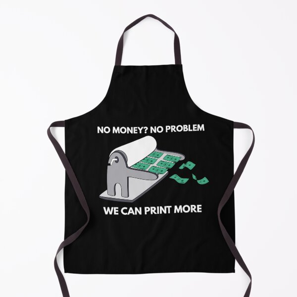Item preview, No money? no problem. We can print more designed and sold by ProtonProject.