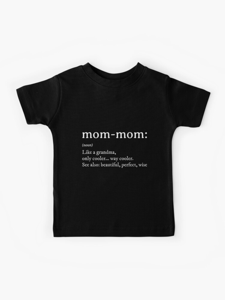 Mommom Gift Tshirt Definition Grandma Mom-Mom Mothers Day Mommom Gift Tshirt Definition Grandma Mom-Mom Mothers Day