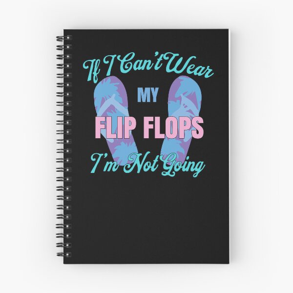 Item preview, If I Can't Wear My Flip Flops designed and sold by RoguePixel.