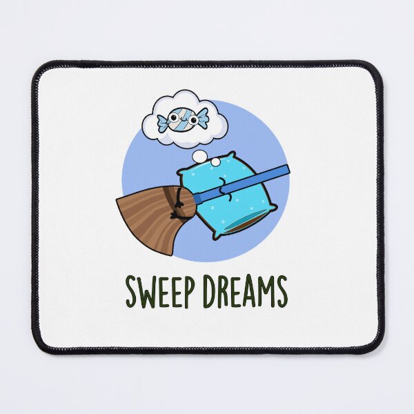 Item preview, Sweep Dreams Funny Broom Puns  designed and sold by punnybone.