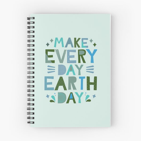 Item preview, Make Every Day Earth Day - Happy Earth Day designed and sold by Krysanthe.