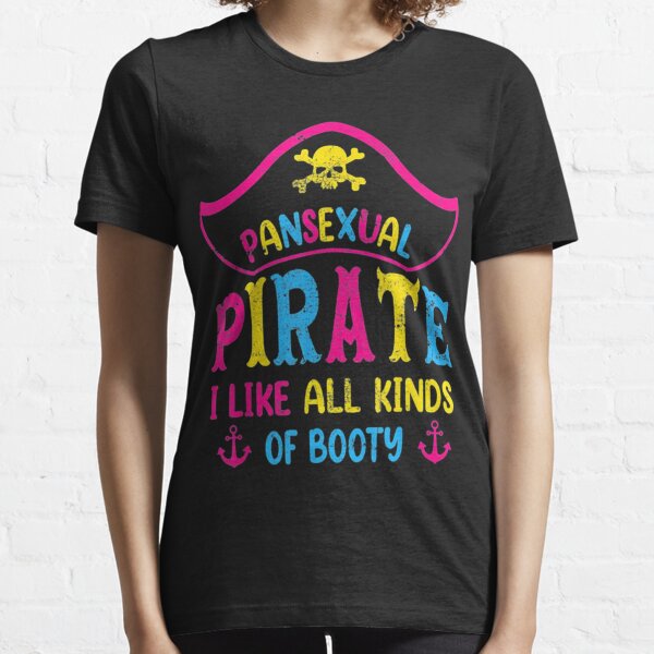 Pansexual Pirates Love All Booty T-Shirt Funny Pride Gift