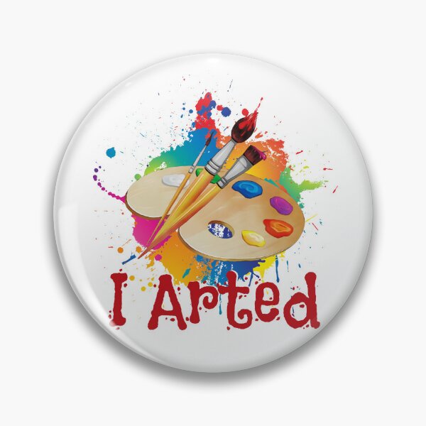 Item preview, Funny Artist - I Arted designed and sold by SunsetGloww.