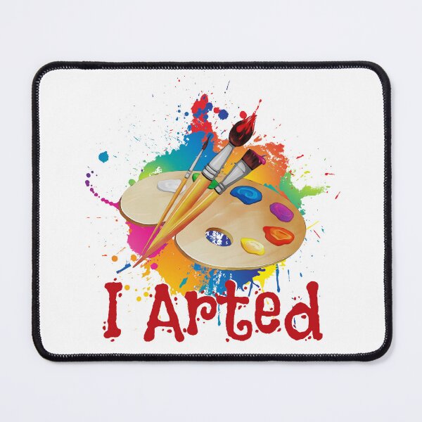 Item preview, Funny Artist - I Arted designed and sold by SunsetGloww.