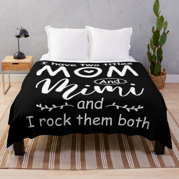 Item preview, I Have Two Titles Mom And Mimi And I Rock Them Both designed and sold by SunsetGloww.
