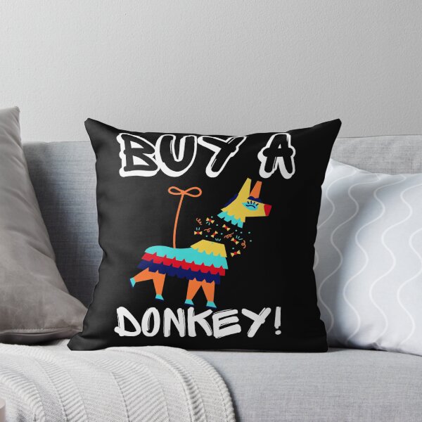 Item preview, Buy A Donkey | Have A Laugh designed and sold by SolSel ⭐⭐⭐⭐⭐.