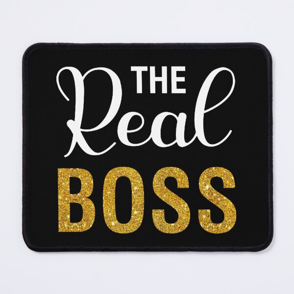Item preview, The Real Boss designed and sold by SunsetGloww.