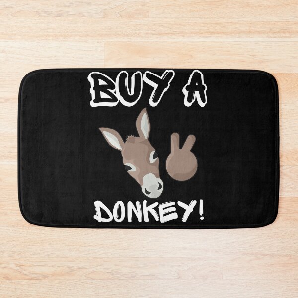 Item preview, Buy A Donkey | Have A Laugh designed and sold by SolSel ⭐⭐⭐⭐⭐.
