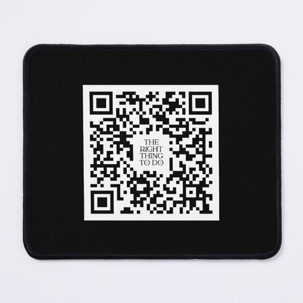 Item preview, The Right Thing To Do QR Code designed and sold by FandomPlanet.
