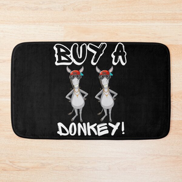 Item preview, Buy A Donkey | Have A Laugh designed and sold by SolSel ⭐⭐⭐⭐⭐.