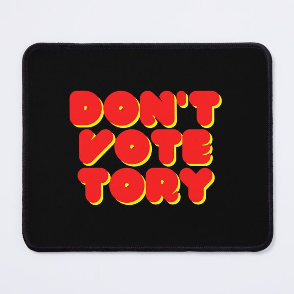Item preview, don_t vote tory    designed and sold by EVintageGallery.