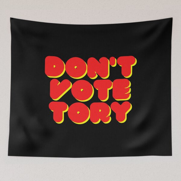 Item preview, don_t vote tory    designed and sold by EVintageGallery.